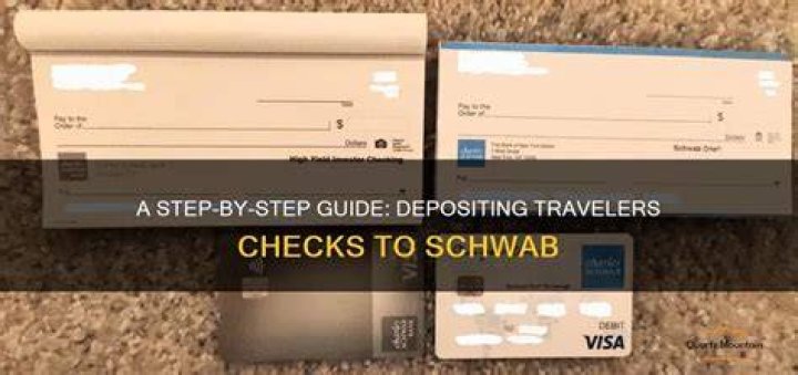 Can I deposit travelers checks into my bank account?