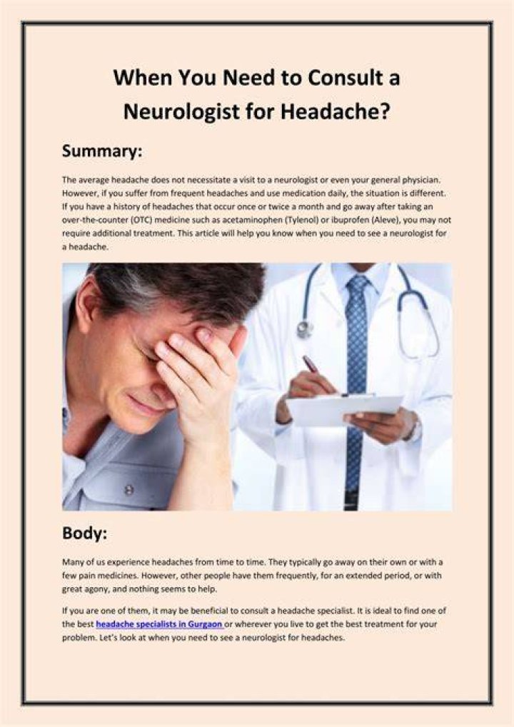 Can we consult neurologist for headache?