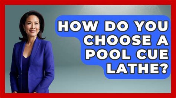 How do you choose a pool cue?