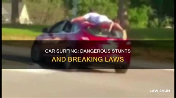 Is car surfing illegal?