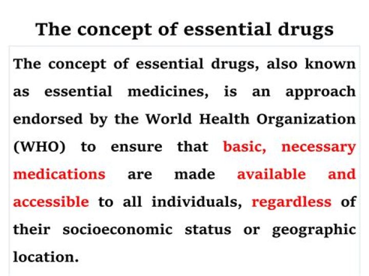 What are the concept of essential drugs?