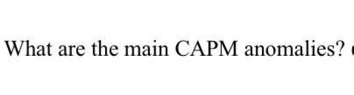 What are the main CAPM anomalies?