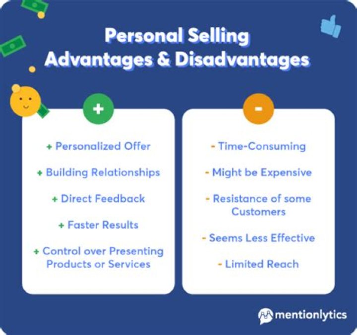What are the major advantages of personal selling?