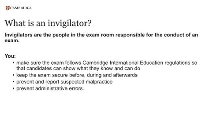 What can an invigilator do?