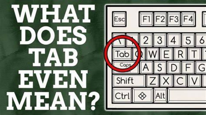 What does tab key mean?