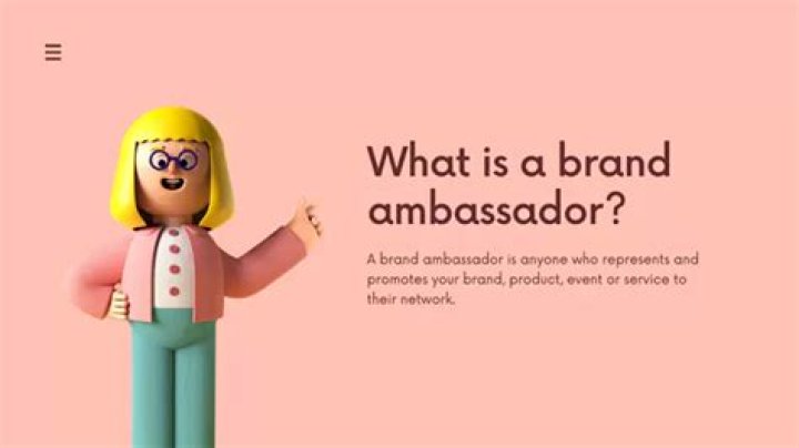 What is a brand ambassador role?