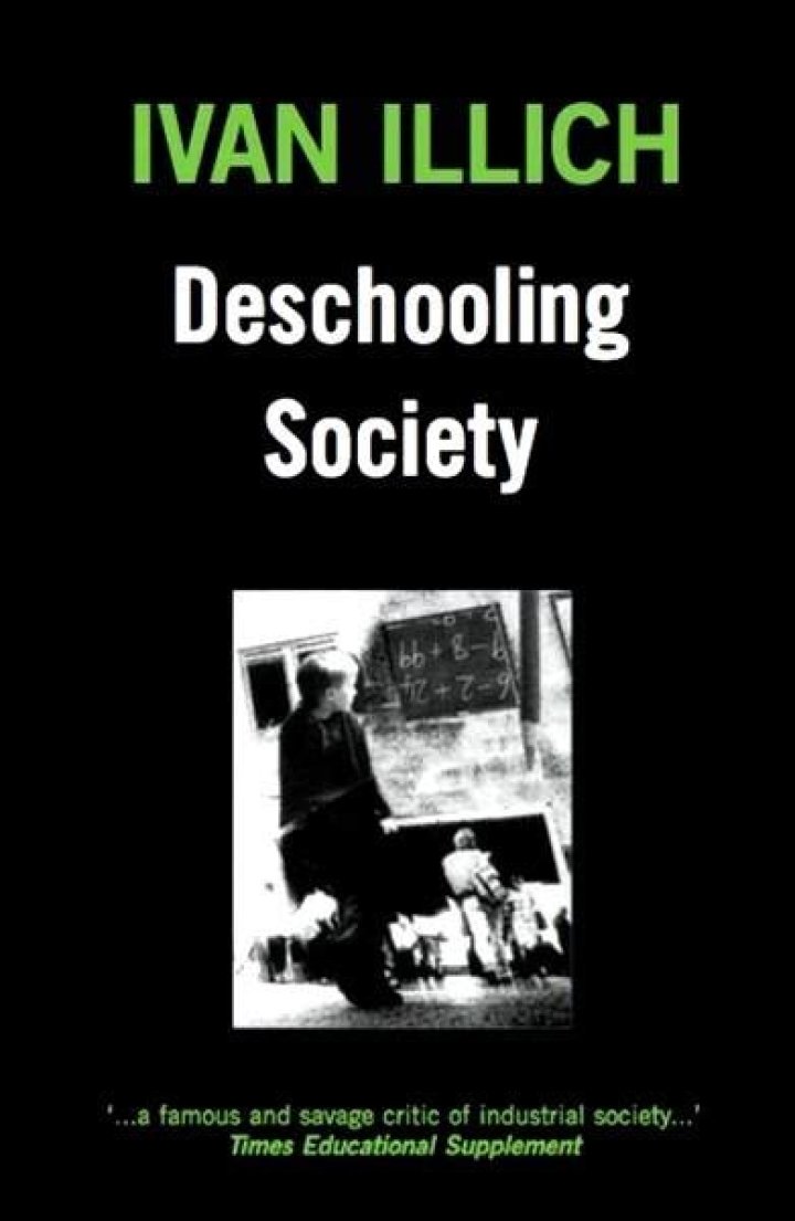 What is Deschooling according to Ivan Illich?