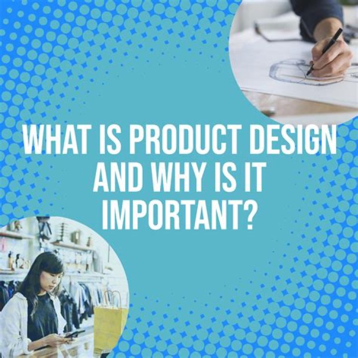 What is importance of product design?