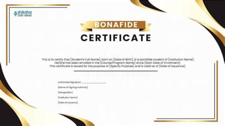 What is needed for bonafide certificate?