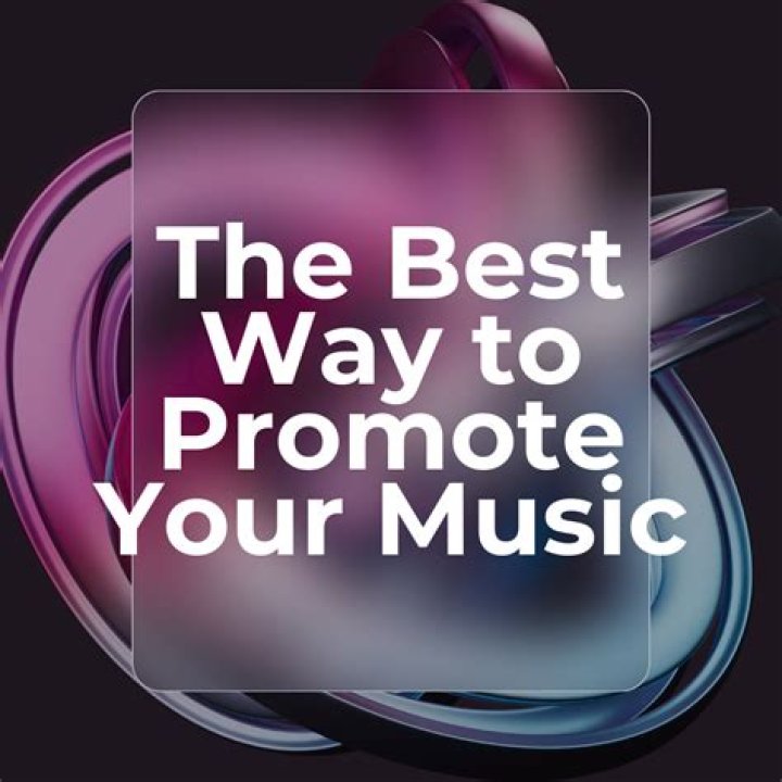 What is the best way to promote your music?
