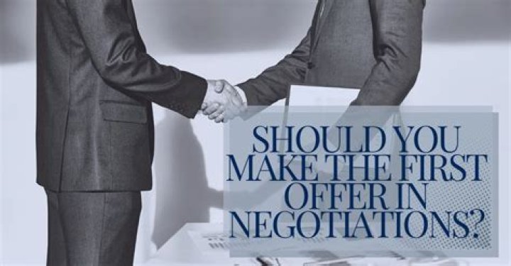 When should you make the first offer in negotiations?