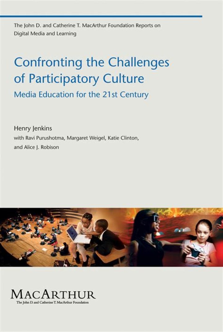 When was confronting the challenges of participatory culture media Education for the 21st Century published?