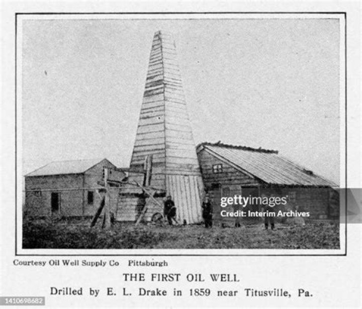 Where was the first oil well drilled 1859?