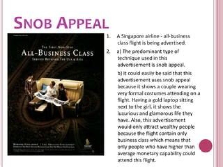 Why would snob appeal advertising be used to persuade audiences?